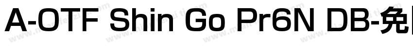 A-OTF Shin Go Pr6N DB字体转换